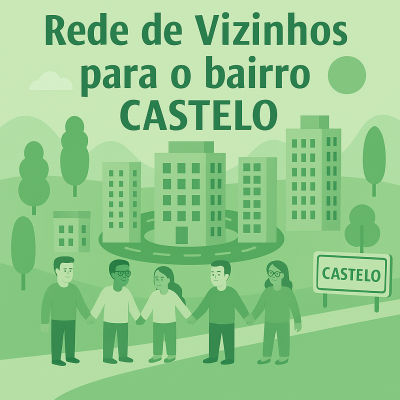 REDE DE VIZINHOS BAIRRO CASTELO